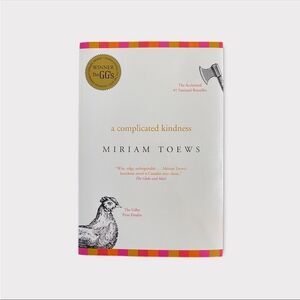 A Complicated Kindness - Miriam Toews
